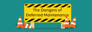 Deferred Maintenance